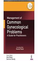 Management of Common Gynecological Problems