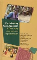Participatory Rural Appraisal A Case Study Approach and Implementation