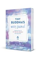 Tiny Buddha's Worry Journal