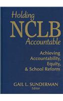 Holding NCLB Accountable