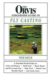 Orvis Streamside Guide to Fly Casting