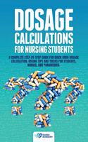 Dosage Calculations for Nursing Students