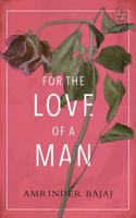 For The Love of A Man