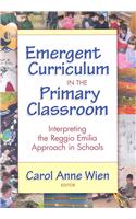 Emergent Curriculum in the Primary Classroom