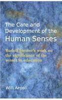 Care and Development of the Human Senses