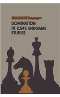Domination in 2,545 Endgame Studies