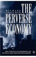 Perverse Economy