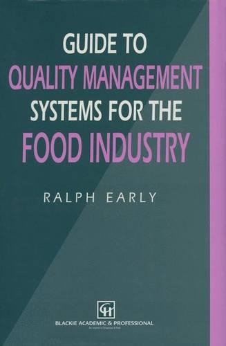 Guide to Quality Management Systems for the Food Industry