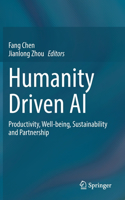 Humanity Driven AI