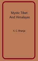 Mystic Tibet and Himalayas
