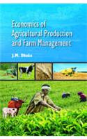 Economics of Agricultural Production and Farm Management