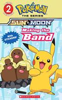 Alola Reader #4: Making the Band