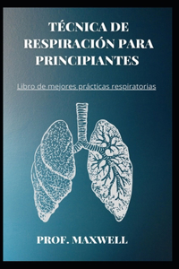 Técnica de Respiración Para Principiantes