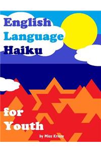 English Language Haiku for Youth