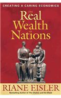 The Real Wealth of Nations: Creating Caring Economics