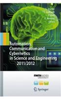 Automation, Communication and Cybernetics in Science and Engineering