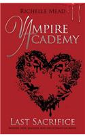 Vampire Academy: Last Sacrifice (book 6)