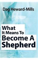 What It Means to Become a Shepherd