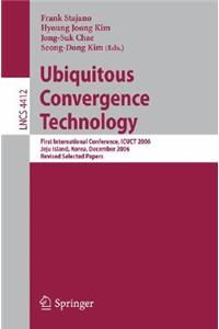 Ubiquitous Convergence Technology