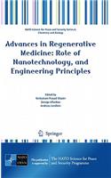 Advances in Regenerative Medicine: Role of Nanotechnology, and Engineering Principles