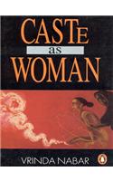 Caste as Woman