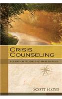 Crisis Counseling – A Guide for Pastors and Professionals
