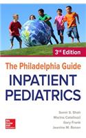 Philadelphia Guide: Inpatient Pediatrics, 3rd Edition