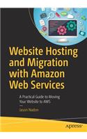 Website Hosting and Migration with Amazon Web Services