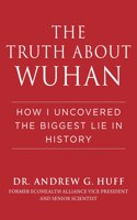 Truth about Wuhan