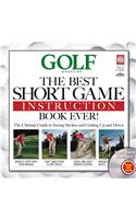 The Best Short Game Instruction Book Ever!: Guaranteed to Save You Strokes and Get Up and Down Every Time