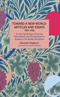 Toward a New World: Articles and Essays, 1901-1906