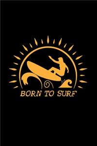 Born to surf