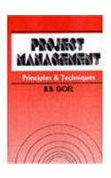 Project Management : Principles & Techniques