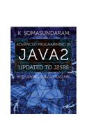 Advanced Programming In Java2: Updated To J2Se6 With Swing, Servlet And Rmi