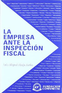 La empresa ante la inspeccion fiscal [Spanish]