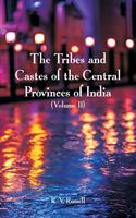 Tribes and Castes of the Central Provinces of India