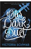 Our Dark Duet