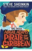 Abigail Adams, Pirate of the Caribbean