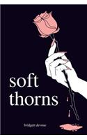 Soft Thorns
