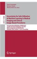 Uncertainty for Safe Utilization of Machine Learning in Medical Imaging and Clinical Image-Based Procedures