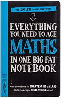 Everything You Need to Ace Maths in One Big Fat Notebook (UK Edition)