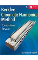 Berklee Chromatic Harmonica Method Foundations for Jazz Book/Online Audio