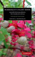 Mabberley's Plant-book: A Portable Dictionary of Plants, their Classification and Uses