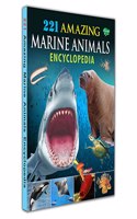 221 Amazing Marine Animals Encyclopedia