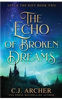 Echo of Broken Dreams