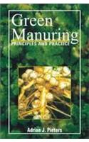 Green Manuring: Principles And Practices