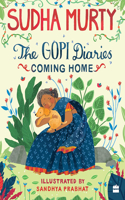 Gopi Diaries: Coming Home