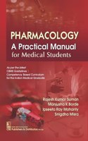 Pharmacology A Practical Manual for Medical Students