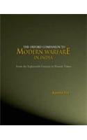 Oxford Companion to Modern Warfare in India