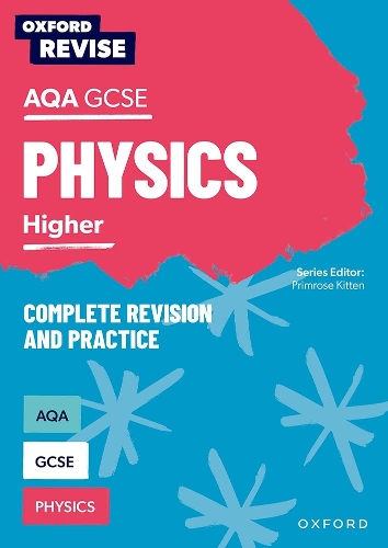 Oxford Revise: AQA GCSE Physics Revision and Exam Practice